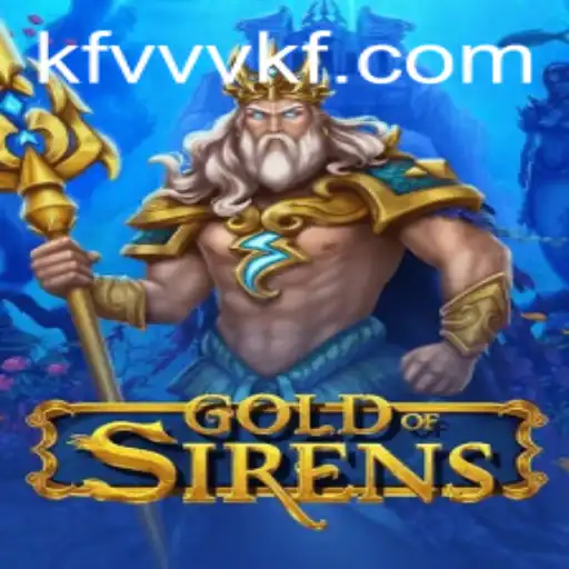 Dive into the Epic World of GoldofSirens: A Mesmerizing Journey