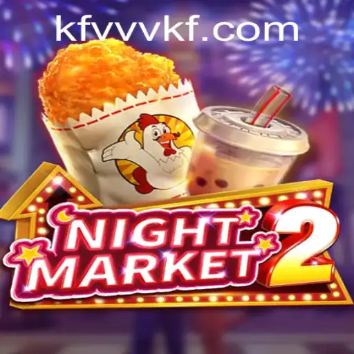 Explore NightMarket2: A Thrilling Adventure with the Keyword 'kfvvv'